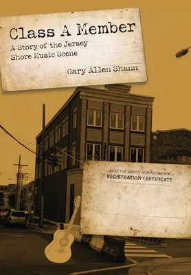 Class a Member : Une histoire de la scène musicale du Jersey Shore - Class a Member: A Story of the Jersey Shore Music Scene