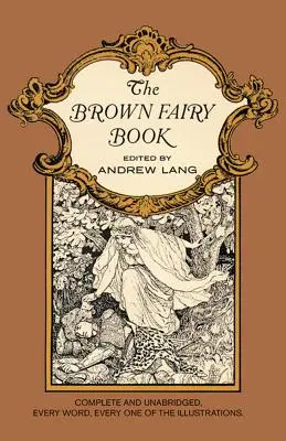 Le livre des fées brunes - The Brown Fairy Book