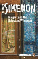 Maigret et les témoins réticents - Maigret and the Reluctant Witnesses