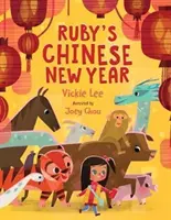 Le Nouvel An chinois de Ruby - Ruby's Chinese New Year