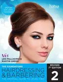 Hairdressing and Barbering, The Foundations - The Official Guide to Level 2 (Green Martin (Author))