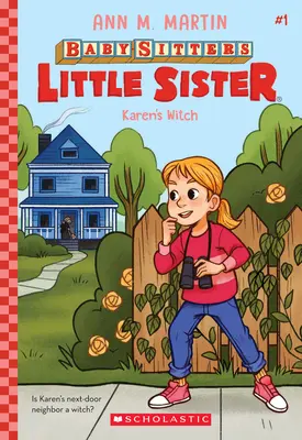 La sorcière de Karen (La petite sœur des baby-sitters #1), 1 - Karen's Witch (Baby-Sitters Little Sister #1), 1