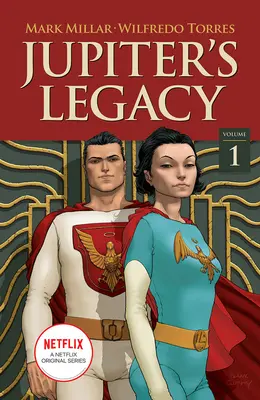 Jupiter's Legacy, Volume 1 (Netflix Edition)