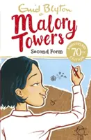 Les Tours de Malory : Second Form - Livre 2 - Malory Towers: Second Form - Book 2