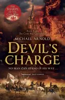 La charge du diable - Livre 2 des Chroniques de la guerre civile - Devil's Charge - Book 2 of The Civil War Chronicles