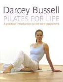 Pilates for Life - Le guide le plus simple pour obtenir le corps que vous souhaitez à la maison - Pilates for Life - The most straightforward guide to achieving the body you want at home