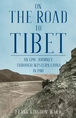 Sur la route du Tibet - On the Road to Tibet