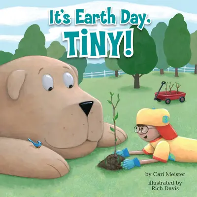 C'est la Journée de la Terre, Tiny ! - It's Earth Day, Tiny!