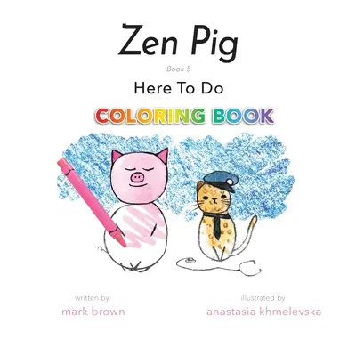 Cochon zen : Livre de coloriage 