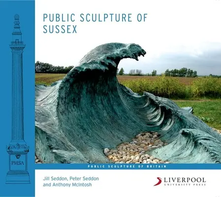 Sculpture publique du Sussex - Public Sculpture of Sussex