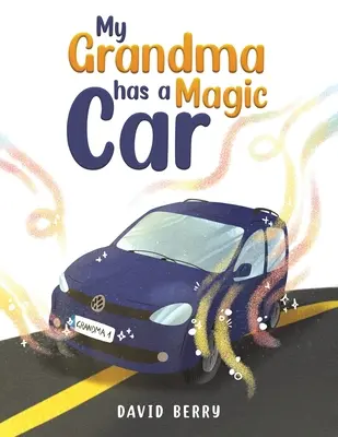 Ma grand-mère a une voiture magique - My Grandma Has a Magic Car