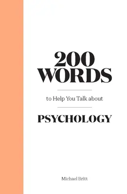 200 mots pour parler de psychologie - 200 Words to Help You Talk about Psychology