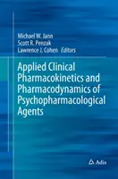 Pharmacocinétique clinique appliquée et pharmacodynamie des agents psychopharmacologiques - Applied Clinical Pharmacokinetics and Pharmacodynamics of Psychopharmacological Agents