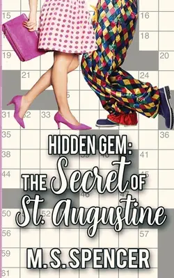 Un joyau caché : Le secret de Saint-Augustin - Hidden Gem: The Secret of St. Augustine