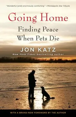 Rentrer à la maison : Trouver la paix quand les animaux meurent - Going Home: Finding Peace When Pets Die