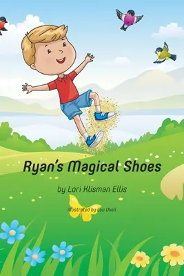 Les chaussures magiques de Ryan - Ryan's Magical Shoes