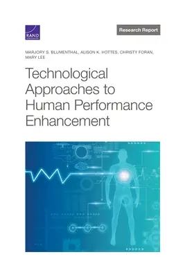 Approches technologiques de l'amélioration des performances humaines - Technological Approaches to Human Performance Enhancement