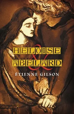 Héloïse et Abélard - Heloise and Abelard