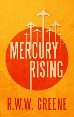 L'ascension du mercure - Mercury Rising