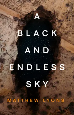 Un ciel noir et sans fin - A Black and Endless Sky