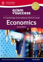 Cambridge International AS & A Level Economics : Guide de réussite à l'examen - Cambridge International AS & A Level Economics: Exam Success Guide
