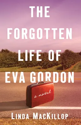 La vie oubliée d'Eva Gordon - The Forgotten Life of Eva Gordon