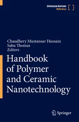 Manuel de nanotechnologie des polymères et des céramiques - Handbook of Polymer and Ceramic Nanotechnology