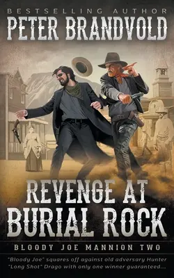La vengeance à Burial Rock : Série western classique - Revenge at Burial Rock: Classic Western Series