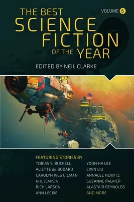 Le meilleur de la science-fiction de l'année : Volume six - The Best Science Fiction of the Year: Volume Six