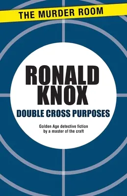 Un double objectif - Double Cross Purposes