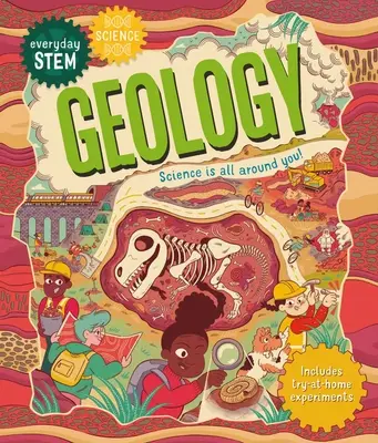 Science de la tige au quotidien - Géologie - Everyday Stem Science--Geology