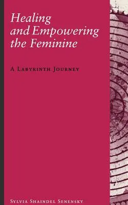 Guérir et renforcer le féminin : Un voyage en labyrinthe - Healing and Empowering the Feminine: A Labyrinth Journey