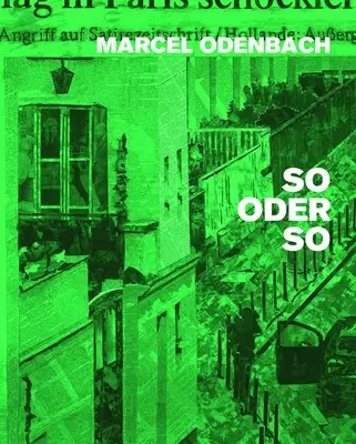 Marcel Odenbach : So Oder So - Marcel Odenbach: So Oder So