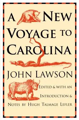 Nouveau voyage en Caroline - New Voyage to Carolina