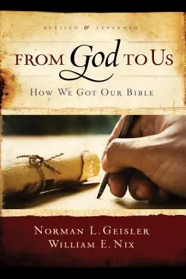 De Dieu à nous : Comment nous avons eu notre Bible - From God to Us: How We Got Our Bible