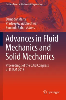 Avancées en mécanique des fluides et en mécanique des solides : Actes du 63e congrès de l'Istam 2018 - Advances in Fluid Mechanics and Solid Mechanics: Proceedings of the 63rd Congress of Istam 2018