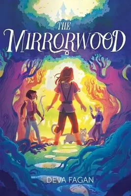 Le bois-miroir - The Mirrorwood