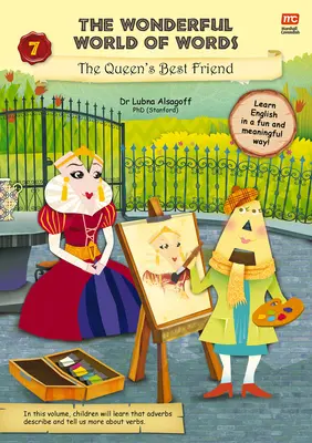 Le merveilleux monde des mots : Le meilleur ami de la reine : Volume 7 - The Wonderful World of Words: The Queen's Best Friend: Volume 7