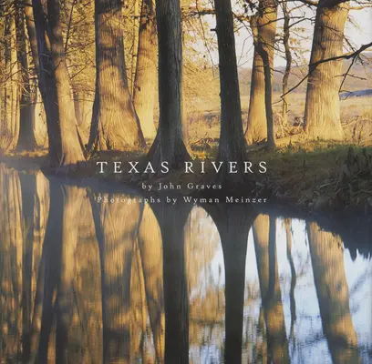 Rivières du Texas - Texas Rivers