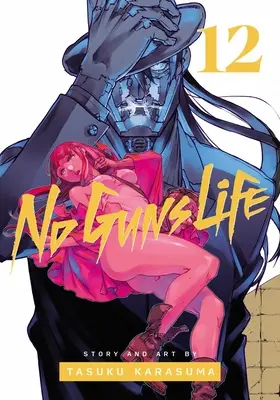 No Guns Life, Vol. 12 : Volume 12 - No Guns Life, Vol. 12: Volume 12