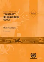 Recommandations relatives au transport des marchandises dangereuses - règlement type - Recommendations on the transport of dangerous goods - model regulations