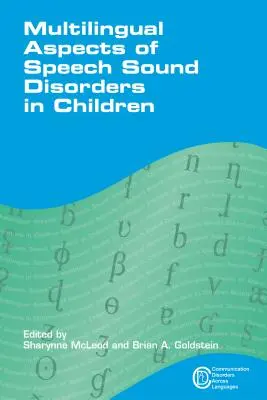 Aspects multilingues des troubles de la parole chez l'enfant - Multilingual Aspects of Speech Sound Disorders in Children