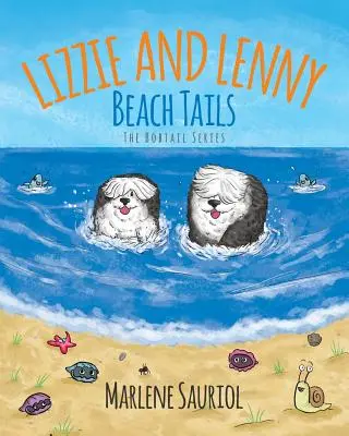 Lizzie et Lenny : Les queues de la plage - Lizzie and Lenny: Beach Tails