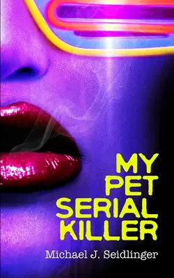 Mon tueur en série préféré - My Pet Serial Killer