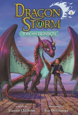 Dragon Storm #1 : Tom et Peau de Fer - Dragon Storm #1: Tom and Ironskin