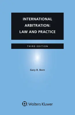 Arbitrage international : Droit et pratique - International Arbitration: Law and Practice