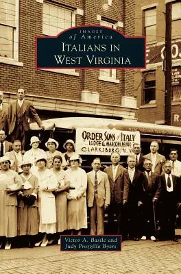 Les Italiens en Virginie occidentale - Italians in West Virginia