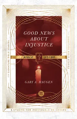 Étude biblique sur les bonnes nouvelles concernant l'injustice - Good News about Injustice Bible Study