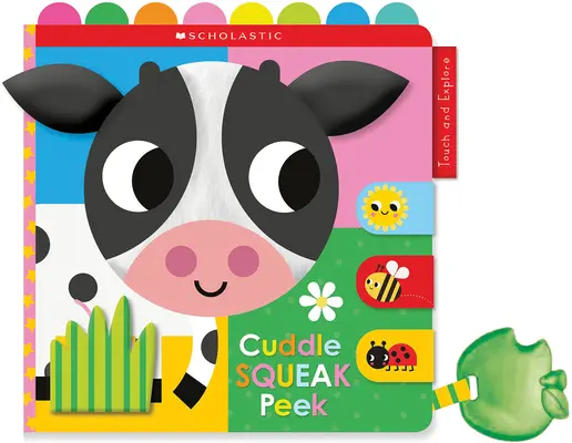 Cuddle Squeak Peek Cloth Book : Scholastic Early Learners (Touch and Explore) - Cuddle Squeak Peek Cloth Book: Scholastic Early Learners (Touch and Explore)