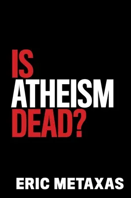 L'athéisme est-il mort ? - Is Atheism Dead?